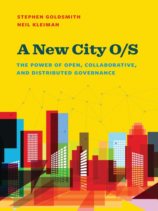 Title details for A New City O/S by Stephen Goldsmith - Available